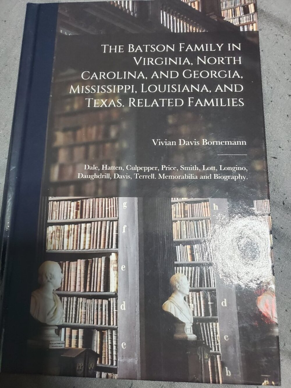 The Batson Family in Virginia, North Carolina, and Georgia, Mississippi, Louisia